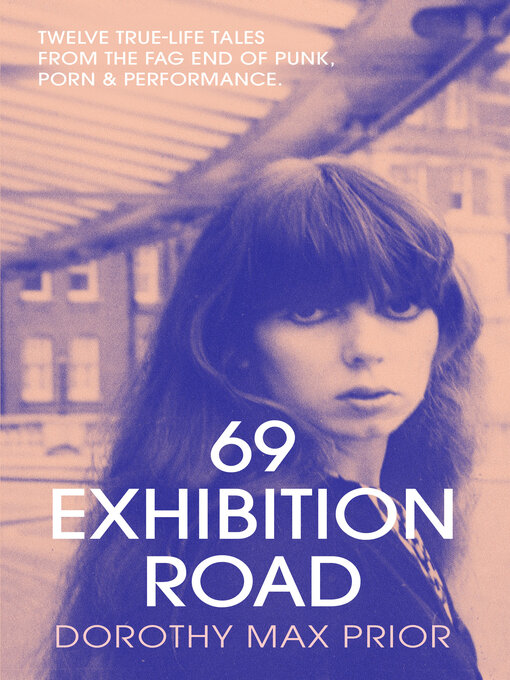 Title details for 69 Exhibition Road by Dorothy Max Prior - Available